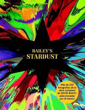 BAILEY'S STARDUST | 9788498017403 | BAILEY, DAVID | Llibres Parcir | Llibreria Parcir | Llibreria online de Manresa | Comprar llibres en català i castellà online