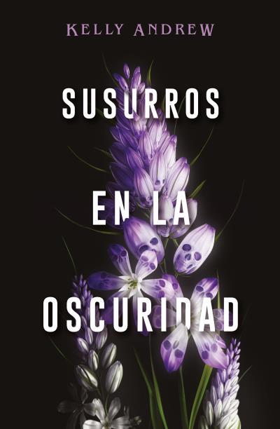 SUSURROS EN LA OSCURIDAD | 9788419030191 | ANDREW, KELLY | Llibres Parcir | Llibreria Parcir | Llibreria online de Manresa | Comprar llibres en català i castellà online