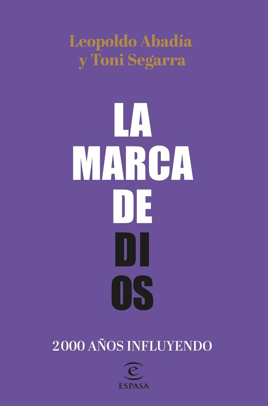 LA MARCA DE DIOS | 9788467064605 | ABADÍA, LEOPOLDO/SEGARRA, TONI | Llibres Parcir | Llibreria Parcir | Llibreria online de Manresa | Comprar llibres en català i castellà online