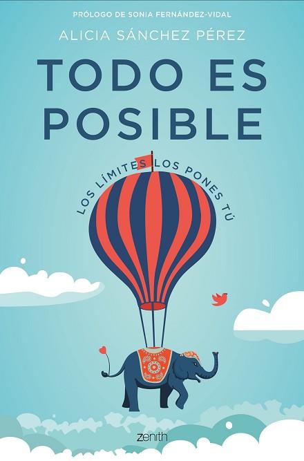TODO ES POSIBLE | 9788408182177 | SáNCHEZ PéREZ, ALICIA | Llibres Parcir | Llibreria Parcir | Llibreria online de Manresa | Comprar llibres en català i castellà online