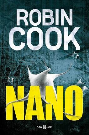 NANO | 9788401342424 | COOK, ROBIN | Llibres Parcir | Llibreria Parcir | Llibreria online de Manresa | Comprar llibres en català i castellà online