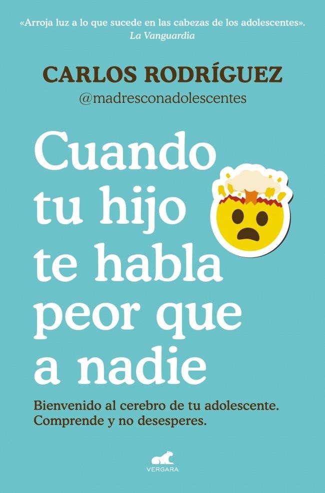 CUANDO TU HIJO TE HABLA PEOR QUE A NADIE | 9791388038280 | RODRÍGUEZ LORENZO (@MADRESCONADOLESCENTES), CARLOS | Llibres Parcir | Librería Parcir | Librería online de Manresa | Comprar libros en catalán y castellano online