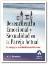 DESENCUENTRO EMOCIONAL Y SEXUALIDAD EN PAREJA ACTUAL | 9788497352093 | MUNTANE | Llibres Parcir | Librería Parcir | Librería online de Manresa | Comprar libros en catalán y castellano online