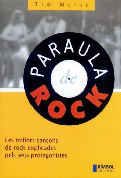 PARAULA DE ROCK | 9788493013578 | MORSE | Llibres Parcir | Llibreria Parcir | Llibreria online de Manresa | Comprar llibres en català i castellà online