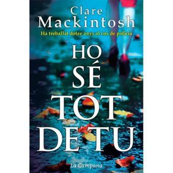 HO SÉ TOT DE TU | 9788416863211 | MACKINTOSH, CLARE | Llibres Parcir | Librería Parcir | Librería online de Manresa | Comprar libros en catalán y castellano online