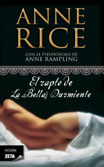 EL RAPTO DE LA BELLA DURMIENTE | 9788498725650 | ANNE RICE | Llibres Parcir | Librería Parcir | Librería online de Manresa | Comprar libros en catalán y castellano online