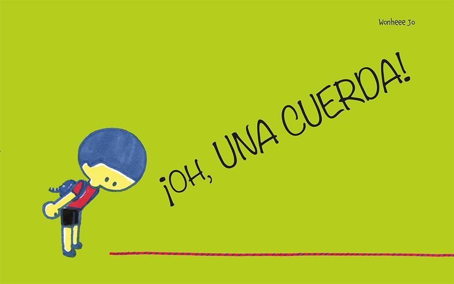 ¡OH, UNA CUERDA! | 9788491455776 | WONHEE, CHO | Llibres Parcir | Librería Parcir | Librería online de Manresa | Comprar libros en catalán y castellano online
