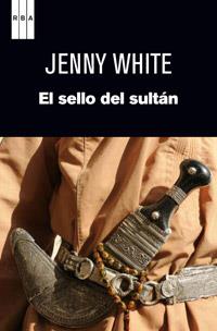 El sello del sultán | 9788490063453 | WHITE , JENNY | Llibres Parcir | Llibreria Parcir | Llibreria online de Manresa | Comprar llibres en català i castellà online