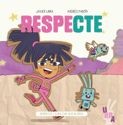 RESPECTE | 9788426731999 | URRA, JAVIER/PABÓN, ANDRÉS | Llibres Parcir | Llibreria Parcir | Llibreria online de Manresa | Comprar llibres en català i castellà online