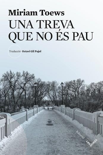UNA TREVA QUE NO ÉS PAU | 9791399072143 | TOEWS, MIRIAM | Llibres Parcir | Librería Parcir | Librería online de Manresa | Comprar libros en catalán y castellano online