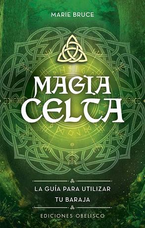 MAGIA CELTA + CARTAS | 9788411720922 | BRUCE, MARIE | Llibres Parcir | Librería Parcir | Librería online de Manresa | Comprar libros en catalán y castellano online