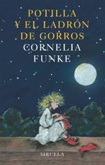 POTILLA Y EL LADRON DE GORROS | 9788478448388 | CORNELIA FUNKE | Llibres Parcir | Librería Parcir | Librería online de Manresa | Comprar libros en catalán y castellano online