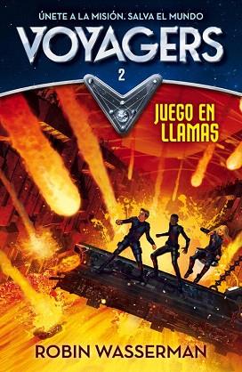 VOYAGERS 2. JUEGO EN LLAMAS | 9788420487984 | WASSERMAN,ROBIN | Llibres Parcir | Librería Parcir | Librería online de Manresa | Comprar libros en catalán y castellano online