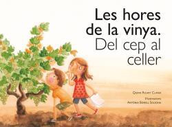 LES HORES DE LA VINYA: DEL CEP AL CELLER | 9788416445134 | RICART CLAVER, QUIMA | Llibres Parcir | Llibreria Parcir | Llibreria online de Manresa | Comprar llibres en català i castellà online