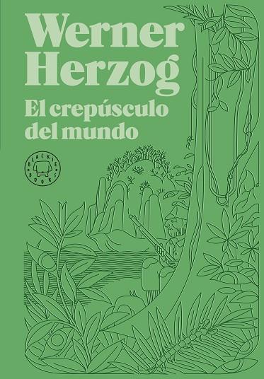EL CREPÚSCULO DEL MUNDO | 9788418733925 | HERZOG, WERNER | Llibres Parcir | Librería Parcir | Librería online de Manresa | Comprar libros en catalán y castellano online