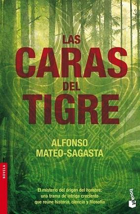 LAS CARAS DEL TIGRE | 9788432250576 | ALFONSO MATEO SAGASTA | Llibres Parcir | Llibreria Parcir | Llibreria online de Manresa | Comprar llibres en català i castellà online