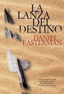 LA LANZA DEL DESTINO | 9788492682416 | DANIEL EASTERMAN | Llibres Parcir | Llibreria Parcir | Llibreria online de Manresa | Comprar llibres en català i castellà online