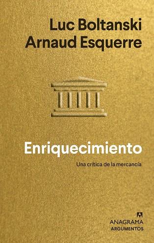 ENRIQUECIMIENTO | 9788433964847 | BOLTANSKI, LUC/ESQUERRE, ARNAUD | Llibres Parcir | Librería Parcir | Librería online de Manresa | Comprar libros en catalán y castellano online