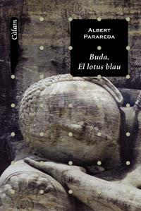 BUDA EL LOTUS BLAU | 9788448916008 | PARAREDA | Llibres Parcir | Llibreria Parcir | Llibreria online de Manresa | Comprar llibres en català i castellà online