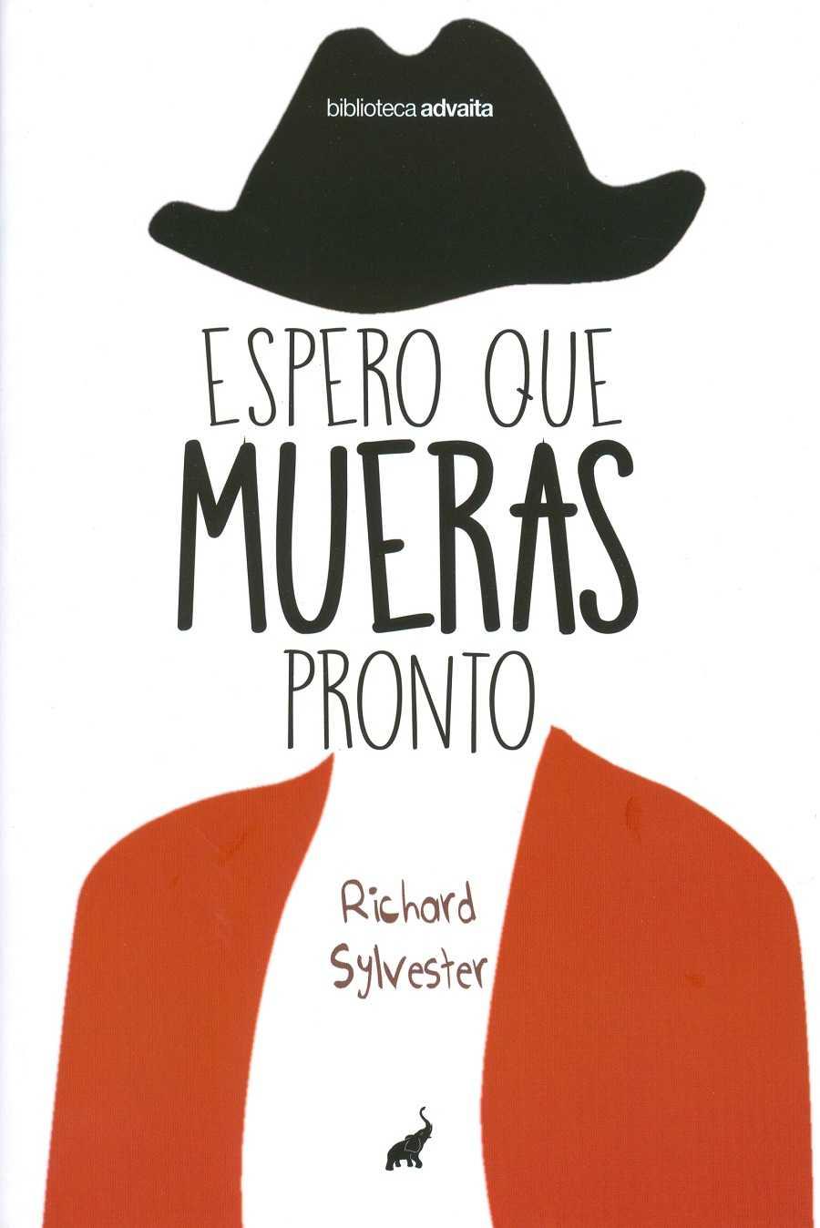 ESPERO QUE MUERAS PRONTO | 9788494133664 | SYLVESTER,RICHARD | Llibres Parcir | Librería Parcir | Librería online de Manresa | Comprar libros en catalán y castellano online