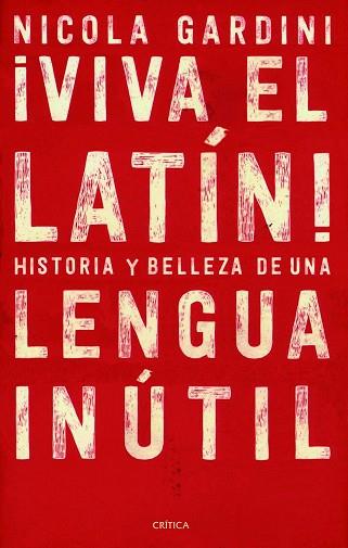 ¡VIVA EL LATíN! | 9788417067465 | GARDINI, NICOLA | Llibres Parcir | Librería Parcir | Librería online de Manresa | Comprar libros en catalán y castellano online