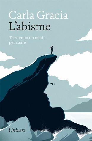 L'ABISME | 9788417868024 | GRACIA, CARLA | Llibres Parcir | Librería Parcir | Librería online de Manresa | Comprar libros en catalán y castellano online