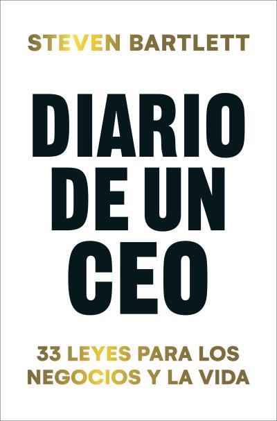 DIARIO DE UN CEO | 9788419130990 | BARTLETT, STEVEN | Llibres Parcir | Llibreria Parcir | Llibreria online de Manresa | Comprar llibres en català i castellà online