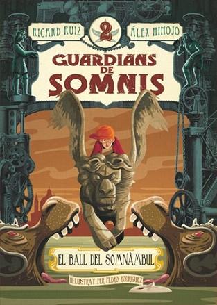 GUARDIANS DE SOMNIS 2 : EL BALL DEL SOMNÀMBUL | 9788424643768 | RUIZ, RICARD/HINOJO, ÀLEX | Llibres Parcir | Librería Parcir | Librería online de Manresa | Comprar libros en catalán y castellano online