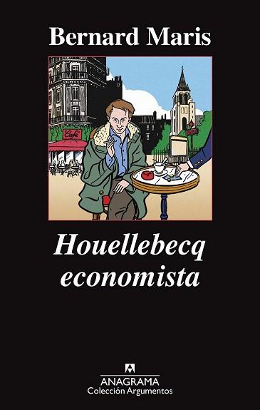 HOUELLEBECQ ECONOMISTA | 9788433963888 | MARIS, BERNARD | Llibres Parcir | Llibreria Parcir | Llibreria online de Manresa | Comprar llibres en català i castellà online