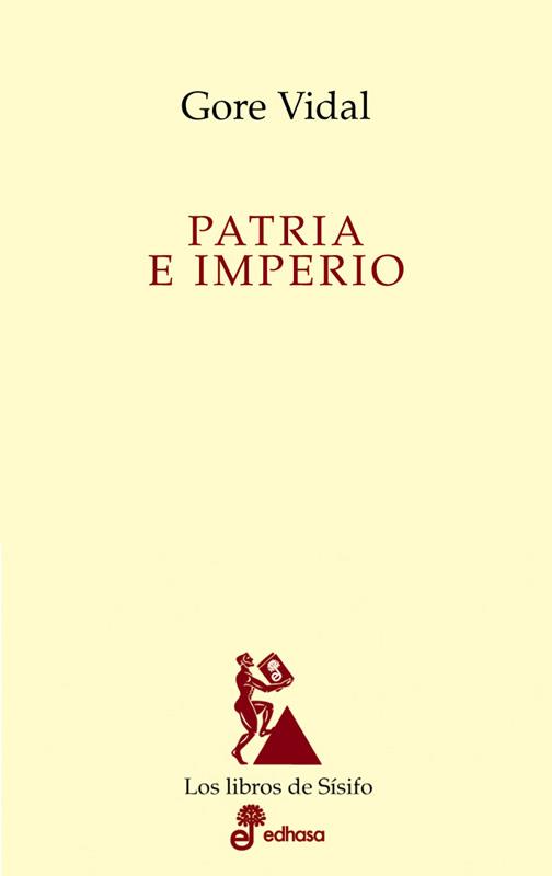 PATRIA E IMPERIO | 9788435027083 | GORE VIDAL | Llibres Parcir | Librería Parcir | Librería online de Manresa | Comprar libros en catalán y castellano online
