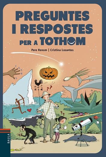 PREGUNTES I RESPOSTES PER A TOTHOM | 9788447941995 | RENOM I VILARÓ, PERE | Llibres Parcir | Librería Parcir | Librería online de Manresa | Comprar libros en catalán y castellano online