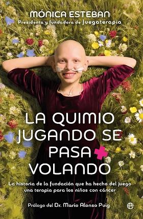 LA QUIMIO JUGANDO SE PASA VOLANDO | 9788410942561 | ESTEBAN, MÓNICA | Llibres Parcir | Llibreria Parcir | Llibreria online de Manresa | Comprar llibres en català i castellà online
