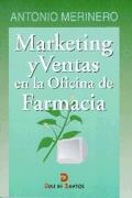 MARKETING VEN OFIC FARMACIA | 9788479783167 | MERINERO | Llibres Parcir | Librería Parcir | Librería online de Manresa | Comprar libros en catalán y castellano online