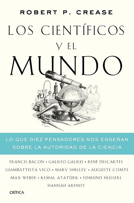 LOS CIENTÍFICOS Y EL MUNDO | 9788491992486 | CREASE, ROBERT P. | Llibres Parcir | Llibreria Parcir | Llibreria online de Manresa | Comprar llibres en català i castellà online