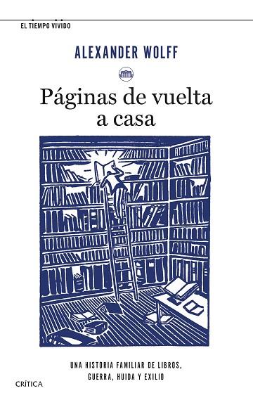 PÁGINAS DE VUELTA A CASA | 9788491993711 | WOLFF, ALEXANDER | Llibres Parcir | Librería Parcir | Librería online de Manresa | Comprar libros en catalán y castellano online