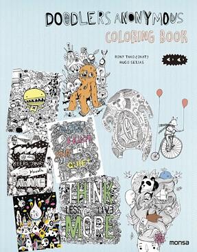 DOODLERS ANONYMOUS COLORING BOOK | 9788416500208 | TAKO, RONY/SEIJAS, HUGO | Llibres Parcir | Librería Parcir | Librería online de Manresa | Comprar libros en catalán y castellano online