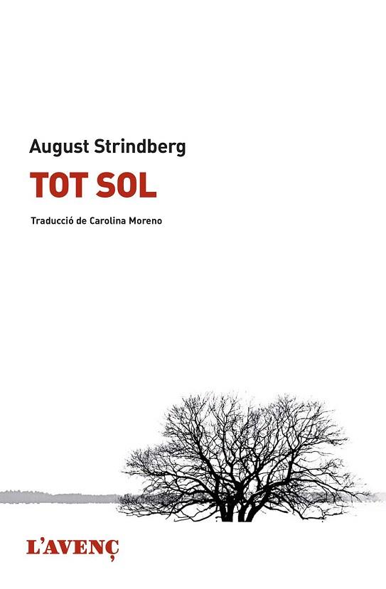 TOT SOL | 9788488839923 | STRINDBERG, AUGUST | Llibres Parcir | Librería Parcir | Librería online de Manresa | Comprar libros en catalán y castellano online