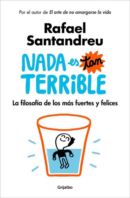 NADA ES TAN TERRIBLE | 9788425355851 | RAFAEL SANTANDREU | Llibres Parcir | Llibreria Parcir | Llibreria online de Manresa | Comprar llibres en català i castellà online
