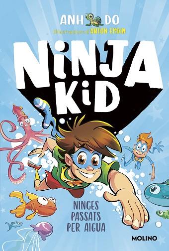 SÈRIE NINJA KID 9 - NINGES PASSATS PER AIGUA | 9788427226159 | DO, ANH | Llibres Parcir | Librería Parcir | Librería online de Manresa | Comprar libros en catalán y castellano online