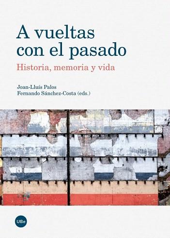 A VUELTAS CON EL PASADO | 9788447537105 | VARIOS AUTORES | Llibres Parcir | Librería Parcir | Librería online de Manresa | Comprar libros en catalán y castellano online