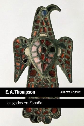 LOS GODOS EN ESPAÑA | 9788420683331 | THOMPSON, E. A. | Llibres Parcir | Llibreria Parcir | Llibreria online de Manresa | Comprar llibres en català i castellà online