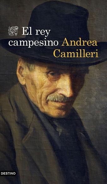 EL REY CAMPESINO | 9788423358472 | CAMILLERI, ANDREA | Llibres Parcir | Llibreria Parcir | Llibreria online de Manresa | Comprar llibres en català i castellà online