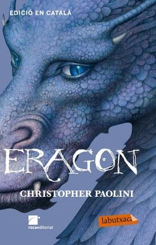 ERAGON catala labutxaca | 9788499303895 | CHRISTPOHER PAOLINI | Llibres Parcir | Librería Parcir | Librería online de Manresa | Comprar libros en catalán y castellano online