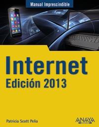Internet. Edición 2013 | 9788441532397 | Scott Peña, Patricia | Llibres Parcir | Librería Parcir | Librería online de Manresa | Comprar libros en catalán y castellano online