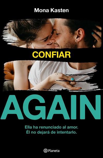 SERIE AGAIN. CONFIAR | 9788408214083 | KASTEN, MONA | Llibres Parcir | Llibreria Parcir | Llibreria online de Manresa | Comprar llibres en català i castellà online