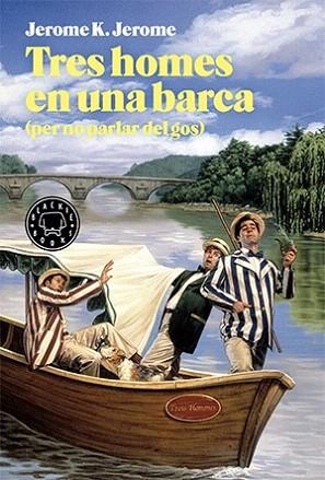 TRES HOMES EN UNA BARCA (PER NO PARLAR DEL GOS) | 9788416290338 | K. JEROME, JEROME | Llibres Parcir | Llibreria Parcir | Llibreria online de Manresa | Comprar llibres en català i castellà online
