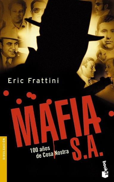 MAFIA SA 100 AÐOS COSA NOSTRA booket | 9788467017533 | FRATTINI ERIC | Llibres Parcir | Llibreria Parcir | Llibreria online de Manresa | Comprar llibres en català i castellà online