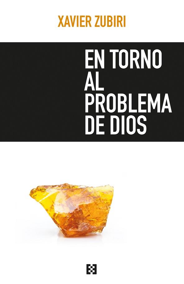 EN TORNO AL PROBLEMA DE DIOS | 9788490551271 | ZUBIRI APALATEGI, XABIER | Llibres Parcir | Librería Parcir | Librería online de Manresa | Comprar libros en catalán y castellano online
