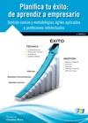 Planifica tu éxito, de aprendiz a empresario | 9788415457572 | Canales Mora, Roberto | Llibres Parcir | Librería Parcir | Librería online de Manresa | Comprar libros en catalán y castellano online