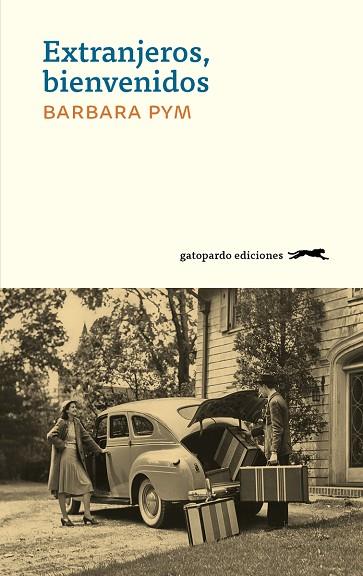 EXTRANJEROS, BIENVENIDOS | 9788417109677 | PYM BARBARA | Llibres Parcir | Librería Parcir | Librería online de Manresa | Comprar libros en catalán y castellano online
